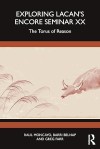 Exploring Lacan’s Encore Seminar XX (Studying Lacan’s Encore Seminar, 20)