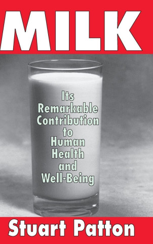 Glass of milk with text overlay reading "Its Remarkable Contribution to Human Health and Well-Being" on a black and white background, red banner at top and bottom.