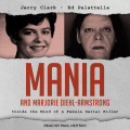 Split image of a woman in two stages of life; left: smiling, right: serious. Title "Mania" in bold red. Tone: ominous, intriguing.
