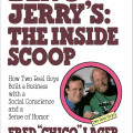 Alt text: Book cover of "Ben & Jerry's: The Inside Scoop" featuring a circular photo of two smiling men. Text highlights building a business with social conscience and humor.