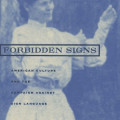 Blue-tinted book cover of "Forbidden Signs" by Douglas C. Baynton features a historical image of a woman signing, conveying a historical theme.