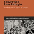 Cover of "Knowing New Biotechnologies" with a brown top and black-and-white collage showing abstract biological images on a grid. Professional tone.