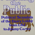 Cover of a book titled "Milking the Public" with a brown cow silhouette in the background. Blue text reads: "Political Scandals of the Dairy Lobby from LBJ to Jimmy Carter." Authors' names are below.