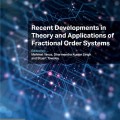 Cover of "Recent Developments in Theory and Applications of Fractional Order Systems" over a blurred digital network background with glowing nodes.