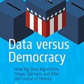 Data Versus Democracy