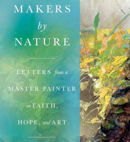 Book cover titled "Makers by Nature" by Bruce Herman, featuring abstract artwork with green, yellow, and blue tones and text about faith, hope, and art.