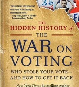 The Hidden History of the War on Voting
